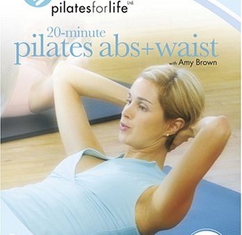 PILATES FOR LIFE: 20-MINUTE PILATES, ABS & WAIST For Discount