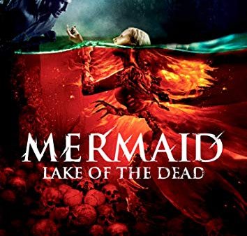 MERMAID: LAKE OF THE DEAD Online now