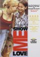 SHOW ME LOVE [IMPORT] Cheap