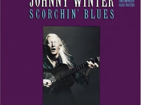 WINTER, JOHNNY - SCORCHIN  BLUES For Sale