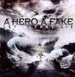 A HERO A FAKE  - LET OCEANS LIE For Cheap