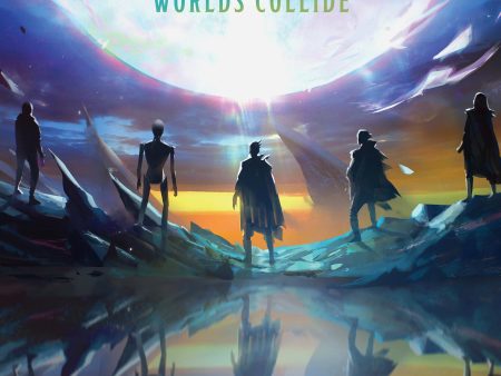 Entropy: Worlds Collide Discount